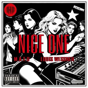 NICE ONE (Explicit)