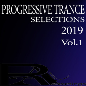 PROGRESSIVE TRANCE SELECTIONS 2019,Vol.1