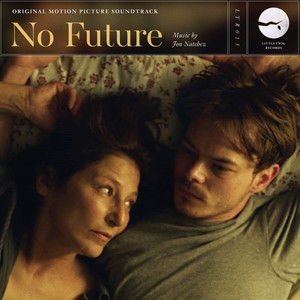 No Future (Original Motion Picture Soundtrack)