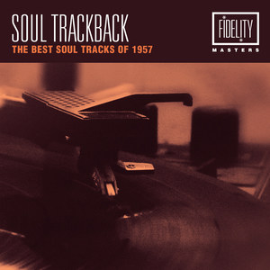 Soul Trackback - The Best Soul Tracks of 1957