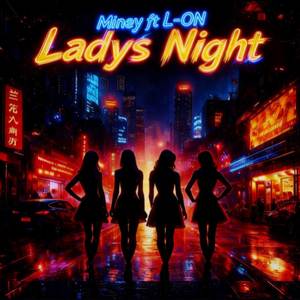Ladys Nigth (Explicit)