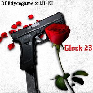 Glock 23(feat. Lil Ki) (Explicit)