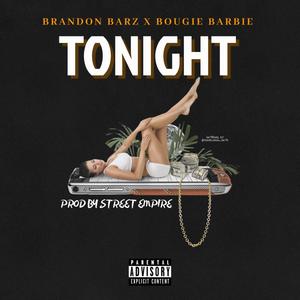 Tonight (feat. Bougie Barbie) [Explicit]