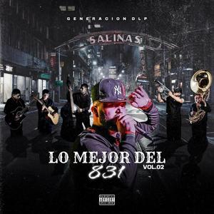 Lo Mejor Del 831, Vol. 1 (En Vivo) -EP [Explicit]