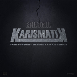 Best Of Karismatik "Epilogue" (Explicit)