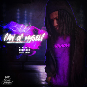 Fan Of Myself(Problems) (Explicit)