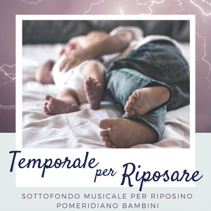 Temporale per Riposare