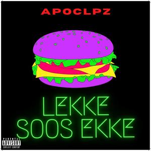 Lekke Soos Ekke (Explicit)