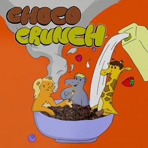 Choco Crunch (Explicit)