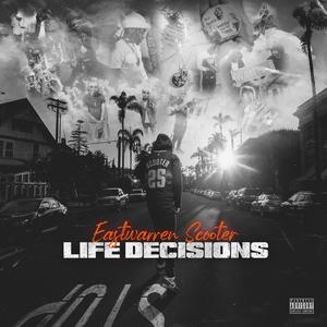 Life Decisions (Explicit)