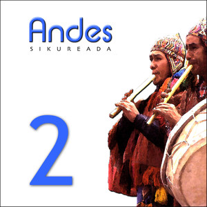 Flutes & Panpipes Of The Andes, Vol.2