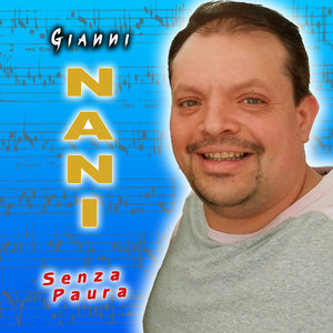 Gianni Nani - Senza paura