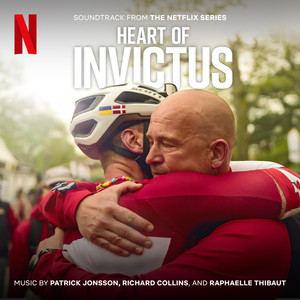 Heart of Invictus (Soundtrack from the Netflix Series) (不屈的灵魂 电视剧原声带)