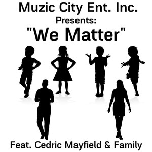 "We Matter"