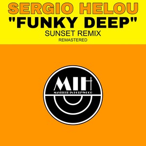 Funky Deep (Sunset Remix) Remastered (Remix)