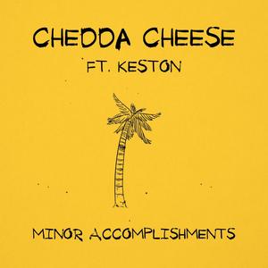 Minor Accomplishments (feat. Keston)