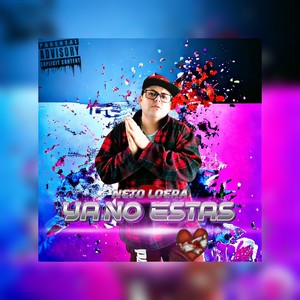 Ya no estas (Explicit)