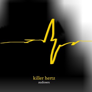 Killer Hertz (Khz)