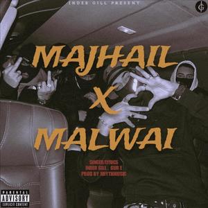 Majhail X Malwai (Explicit)