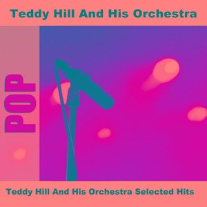 Teddy Hill And His Orchestra Selected Hits