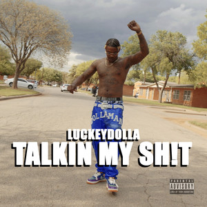 Talkin My Sh!T (Explicit)