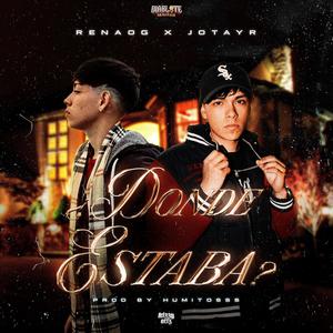 Donde Estaba (feat. JotaYR) [Explicit]