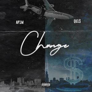 Change (feat. Qu1$) [Explicit]