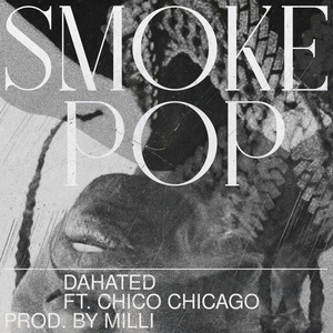 #SMOKEPOP (RIP POP) (Explicit)