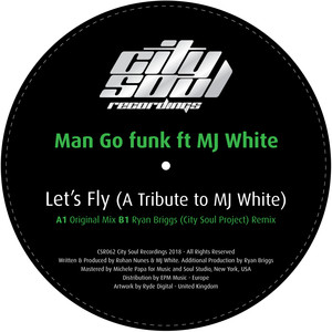 Lets Fly(A Tribute to MJ White) (Original Mix)