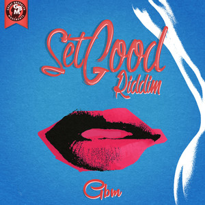 Set Good Riddim (Inst.)