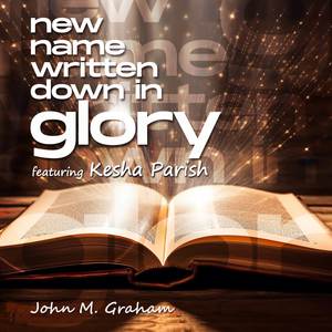 New Name Written Down In Glory (Cover Version)