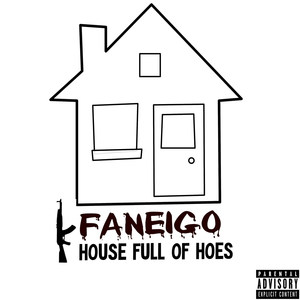 House Full of Hoes (Explicit)