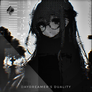 Daydreamer's Duality