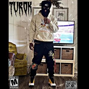 TUROK (Explicit)