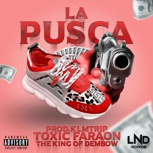 La Pusca(feat. Klmtrip) (Explicit)