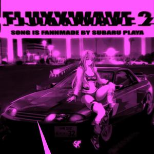 Fluxxwave 2 FANMADE (Slowed + Reverb)