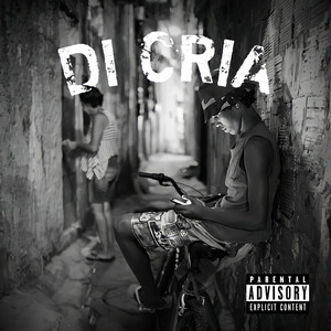 Di Cria (Explicit)