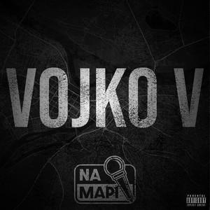 Na Mapi (Vojko V) [Explicit]