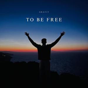 To Be Free