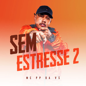 Sem Estresse 2 (Explicit)