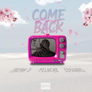 Come back remix (feat. Peluche & Edouard)