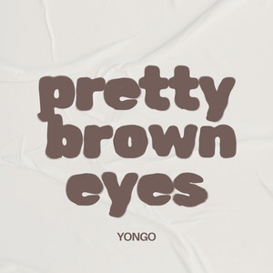 Pretty Brown Eyes