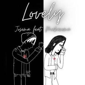 Lovely (feat. Makarena)