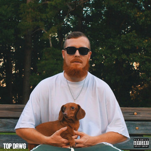 Top Dawg (Explicit)