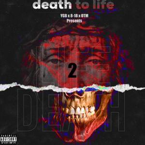 Death To Life 2 EP (Explicit)