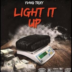 Light It Up (Open Verse) (Explicit)