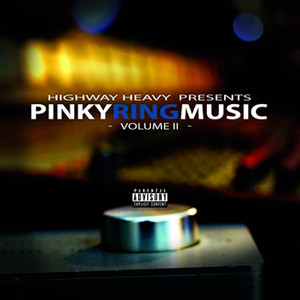 Pinky Ring Music Volume 2 (Explicit)