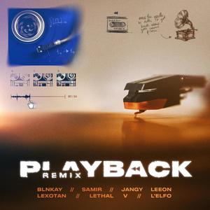 Playback (Remix) [Explicit]