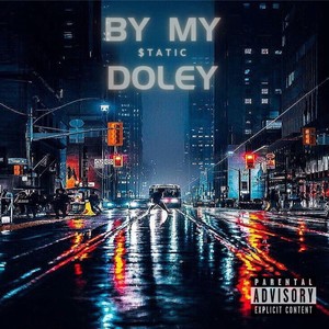 By My Doley (Explicit)