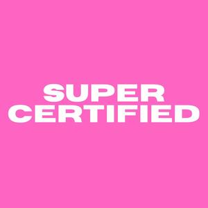 SUPER CERTIFIED